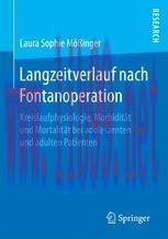 [PDF]Langzeitverlauf nach Fontanoperation: Kreislaufphysiologie, Morbidität und Mortalität bei ...