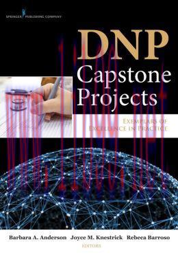 [AME]DNP Capstone Projects: Exemplars of Excellence in Practice (ORIGINAL PDF from_ Publisher)