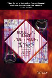 [AME]Biomedical Image Understanding: Methods and Applications