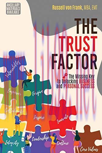 [FOX-Ebook]The Trust Factor: The Missing Key to Unlocking Business and Personal Success