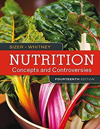 Nutrition Concepts and Controversies 14th Edition [Frances Sizer]