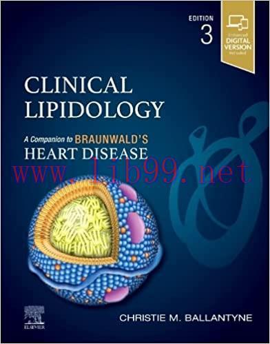[PDF]Clinical Lipidology: A Companion to Braunwald’s Heart Disease 3rd Edition