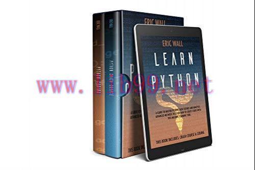 [FOX-Ebook]Learn Python: This Book Includes: Crash Course and Coding. A Guide to Master Python,...