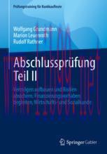 [PDF]Abschlussprüfung Teil II: Vermögen aufbauen und Risiken absichern, Finanzierungsvorhaben b...