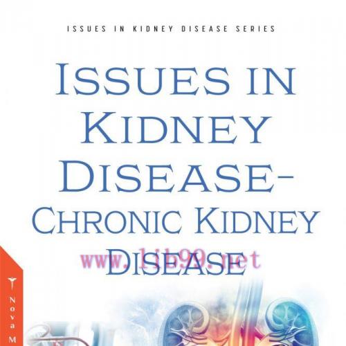 [AME]Issues in Kidney Disease – Chronic Kidney Disease (Original PDF From_ Publisher)
