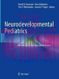 [AME]Neurodevelopmental Pediatrics: Genetic and Environmental Influences (Original PDF)