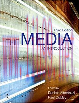 The Media: An Introduction 3rd Edition,