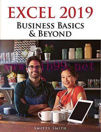 [FOX-Ebook]Excel 2019 – Business Basics & Beyond, 2nd Edition