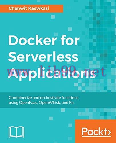 [FOX-Ebook]Docker for Serverless Applications