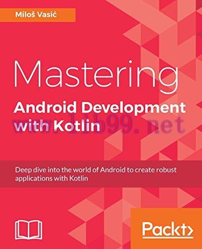 [FOX-Ebook]Mastering Android Development with Kotlin