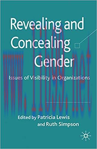 (PDF)Revealing and Concealing Gender: Issues of Visibility in Organizations 2010 Edition