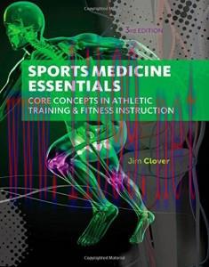 [AME]Sports Medicine Essentials: Core Concepts in Athletic Training & Fitness Instruction, 3rd ...