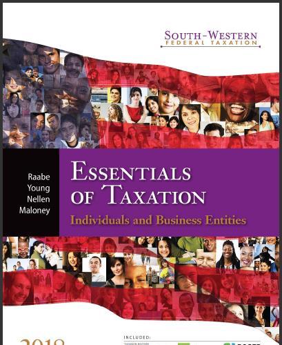 (Test Bank)South-Western Federal Taxation 2018 Essentials of Taxation Individuals and Business ...