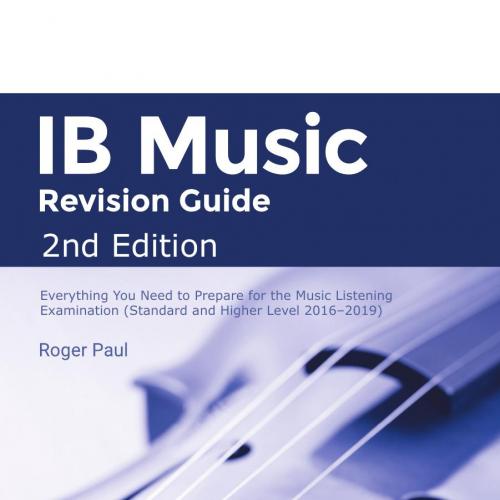 IB Music Revision Guide 2nd Edition - Roger Paul