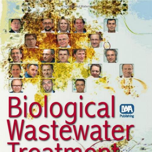 Biological Wastewater Treatment Principles, Modelling and Desigk C. M. van Loosdrecht & George ...