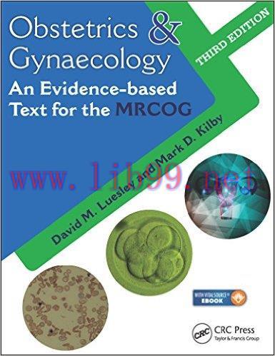 [AME]Obstetrics & Gynaecology: An Evidence-based Text for MRCOG, Third Edition