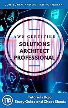 (PDF)AWS Certified Solutions Architect Professional Exam Study Guide SAP-C01: Packed with Hardc...