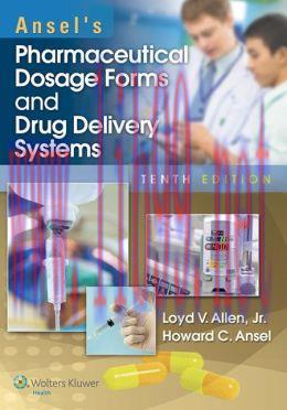[AME]Ansel’s Pharmaceutical Dosage Forms and Drug Delivery Systems, 10th Edition