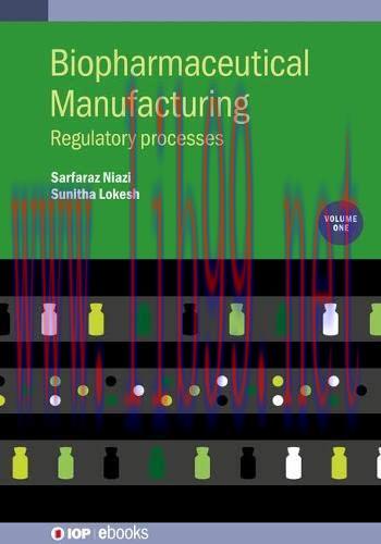 [AME]Biopharmaceutical Manufacturing: Regulatory Processes (Volume 1) (Original PDF)