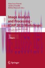 [PDF]Image Analysis and Processing - ICIAP 2023 Workshops: Udine, Italy, September 11–15, 2023,...
