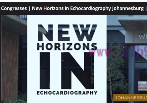 [AME]New Horizons in Echocardiography Johannesburg | 11th Annual conference 2019 (CME VIDEOS)