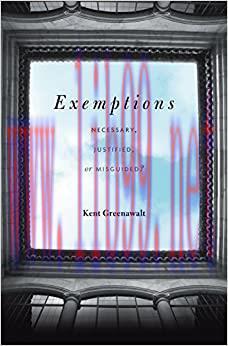 (PDF)Exemptions: Necessary, Justified, or Misguided?