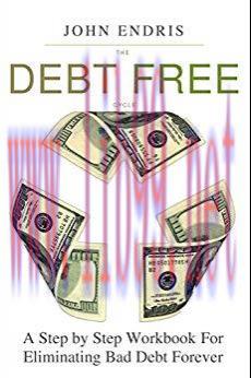 The Debt Free Cycle: The Ten Steps Out of Debt Workbook