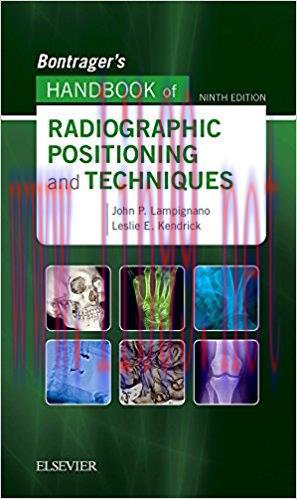[AME]Bontrager’s Handbook of Radiographic Positioning and Techniques, 9th Edition (Original PDF...
