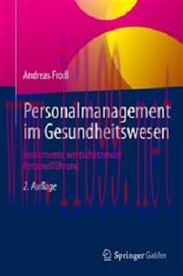 [AME]Personalmanagement im Gesundheitswesen: Instrumente wertschätzender Personalführung (Germa...