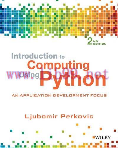 [FOX-Ebook]Introduction to Computing Using Python: An Application Development Focus, 2nd Editio...