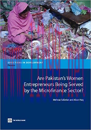 (PDF)Are Pakistan’s Women Entrepreneurs Being Served by the Microfinance Sector?: Are They Bein...