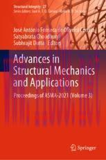 [PDF]Advances in Structural Mechanics and Applications: Proceedings of ASMA-2021 (Volume 3)