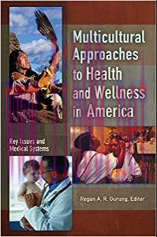 (PDF)Multicultural Approaches to Health and Wellness in America [2 volumes]