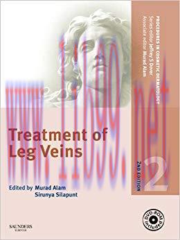 (PDF)Procedures in Cosmetic Dermatology Series: Treatment of Leg Veins E-Book 2nd Edition