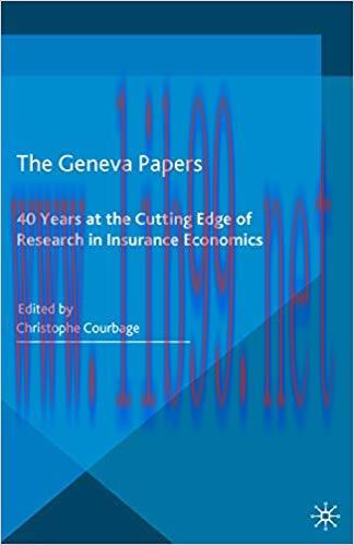 (PDF)The Geneva Papers: 40 Years at the Cutting Edge of Research in Insurance Economics 1st ed....