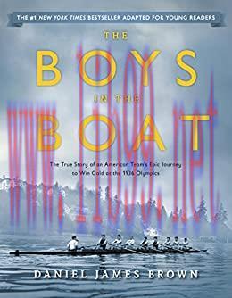 (PDF)The Boys in the Boat (Young Readers Adaptation): The True Story of an American Team’s Epic...