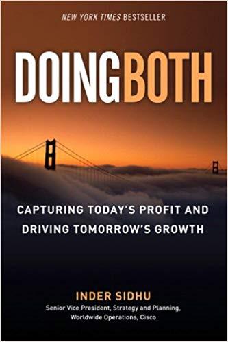(PDF)Doing Both Capturing Today’s Profit and Driving Tomorrow’s Growth 1st Edition