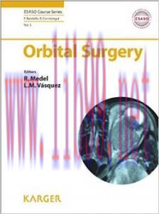 [AME]Orbital Surgery (ESASO Course Series, Vol. 5)