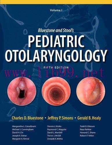 [AME]Bluestone and Stool’s: Pediatric Otolaryngology, 5th Edition (2 volume set)