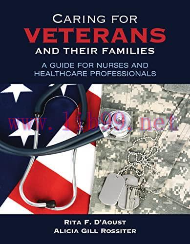 [AME]Caring for Veterans and Their Families: A Guide for Nurses and Healthcare Professionals (O...