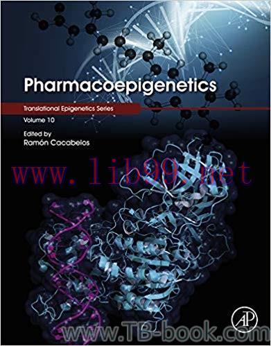 Pharmacoepigenetics 1st Edition by Ramón Cacabelos