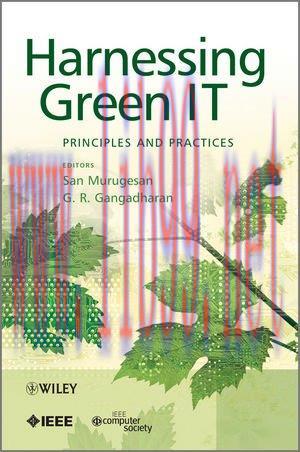 [FOX-Ebook]Harnessing Green IT: Principles and Practices