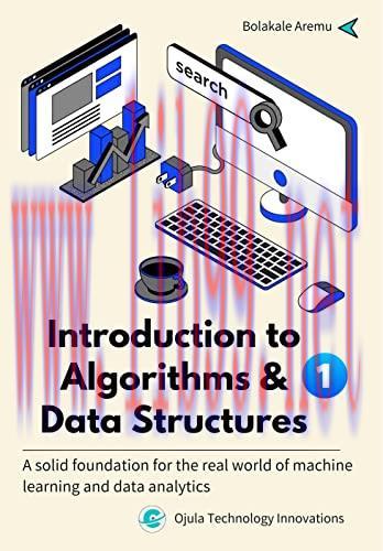 [FOX-Ebook]Introduction to Algorithms & Data Structures 1: A solid foundation for the real worl...