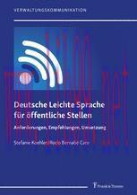 [PDF]Deutsche Leichte Sprache für öffentliche Stellen: Anforderungen, Empfehlungen, Umsetzung