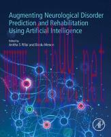 [PDF]Augmenting Neurological Disorder Prediction and Rehabilitation Using Artificial Intelligen...