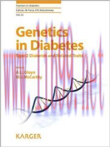 [AME]Genetics in Diabetes: Type 2 Diabetes and Related Traits (Frontiers in Diabetes, Vol. 23)