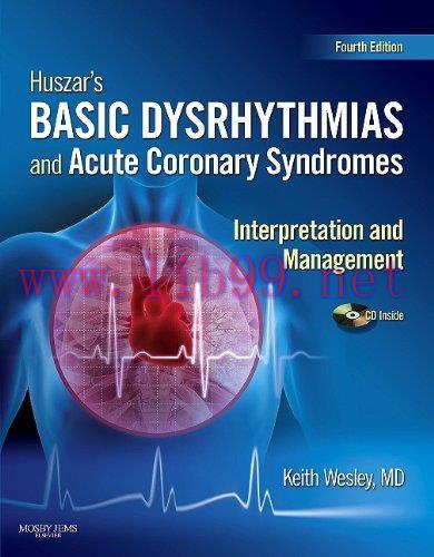 [AME]Huszar's Basic Dysrhythmias and Acute Coronary Syndromes: Interpretation and Management, 4...