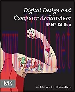 Digital Design and Computer Architecture: ARM Edition 1st Edition,