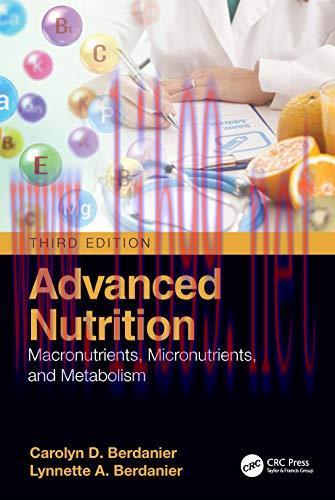 [AME]Advanced Nutrition: Macronutrients, Micronutrients, and Metabolism, 3rd Edition (Original ...