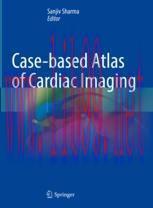 [PDF]Case-based Atlas of Cardiac Imaging